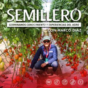Semillero Agropodcast by Marco Díaz