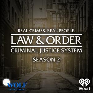 Law & Order: Criminal Justice System - Season 1 & Season 2 by iHeartPodcasts