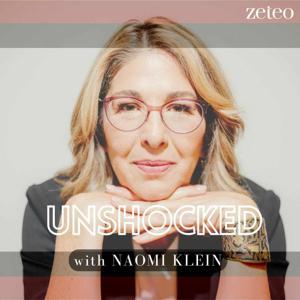 Unshocked with Naomi Klein by Zeteo