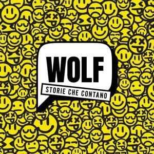 WOLF Storie che contano by WOLF | Storie che contano