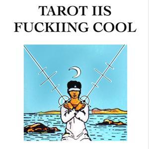 Tarot Is F*cking Cool by Amelia Whitehouse and Ruby Wednesday