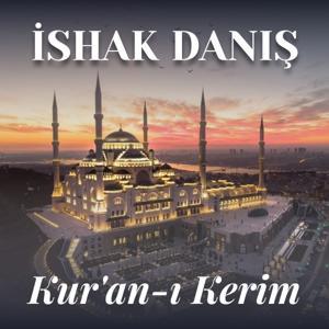 İshak Danış — Kur'an-ı Kerim Mukabele by Ahmet Çadırcı