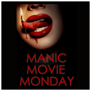 Manic Movie Monday Podcast by Erin Gilmer