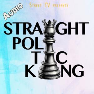 Straight Politicking by Street TV