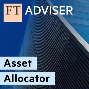 The Asset Allocator Podcast by Asset Allocator