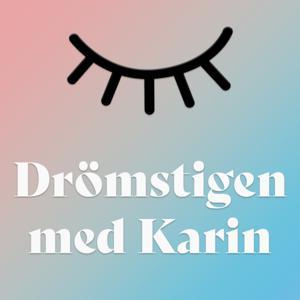 Drömstigen med Karin: Godnattsagor för små äventyrare by Karin Jonsson