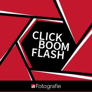 CLICK BOOM FLASH - Geschichten aus der Fotowelt by Judy Hohmann, Redaktion c't Fotografie