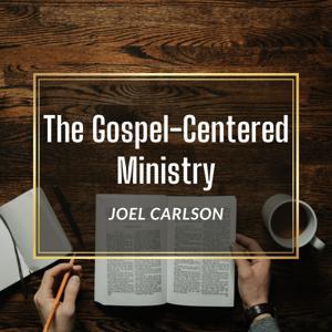 The Gospel-Centered Ministry by TFPC