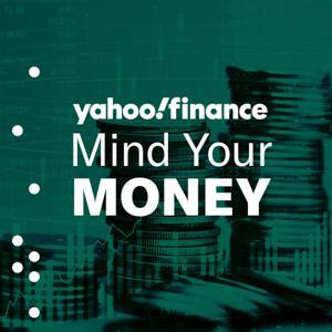 Mind Your Money by Yahoo Finance