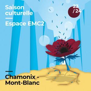 Globule Radio - La Saison Culturelle de Chamonix Mont-Blanc by Globule Radio