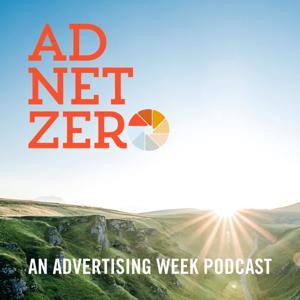 Ad Net Zero: Making Every Ad A Green Ad by Advertising Week
