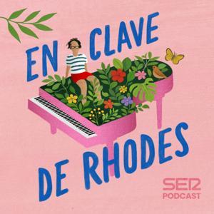 En clave de Rhodes by SER Podcast