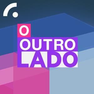 O Outro Lado - Podcast by RTP3 - RTP