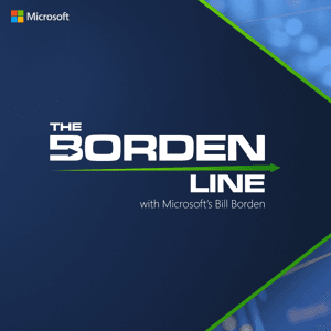 The Borden Line with Bill Borden by Microsoft