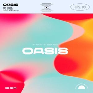 OASIS by ISNOM Media