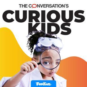 The Conversation's Curious Kids by The Conversation & Fun Kids