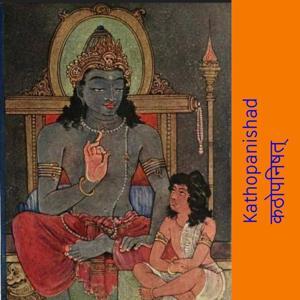 Kathopanishad by Aurobind Padiyath