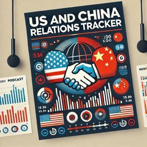 US and China Relations Tracker by Inception Point Ai