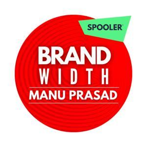 Brandwidth with Manu Prasad by Manu Prasad | Spooler Podcasts