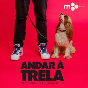 Andar à Trela by M80 Rádio | Paulo Fernandes