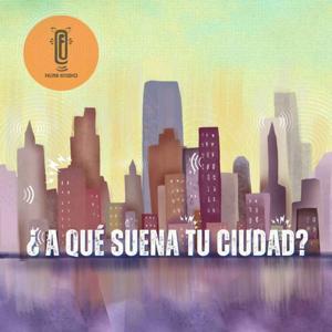 ¿A qué suena tu ciudad? by Felina Estudio