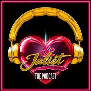 & Juliet: The Podcast by & Juliet Broadway