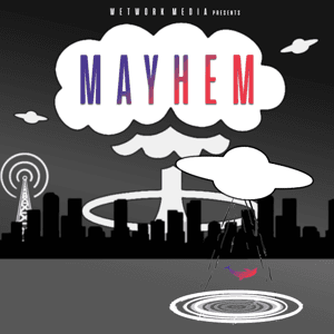 Mayhem by Wetwork Media