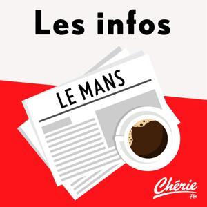 INFOS, METEO et TRAFIC de Chérie FM Le Mans by Cherie FM France