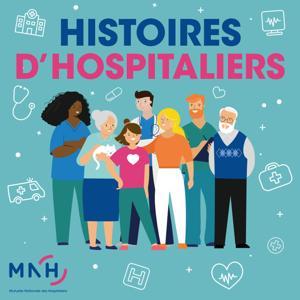Histoires d'hospitaliers by Cherie FM France