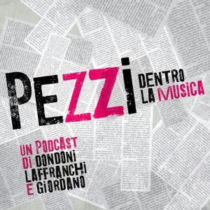 Pezzi: dentro la musica by Luca Dondoni, Andrea Laffranchi e Paolo Giordano