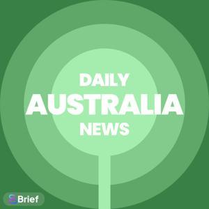 Australia Daily News by brief.news