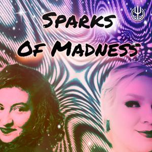 Sparks of Madness by The Trident Network