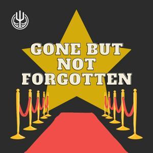Gone But Not Forgotten by The Trident Network