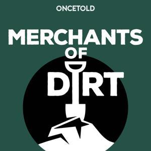 Merchants of Dirt by Kyle M. Bondo