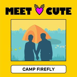 Camp Firefly by Meet Cute