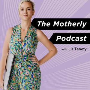 The Motherly Podcast by Motherly