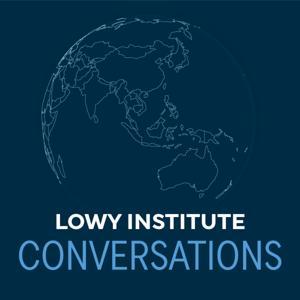 Lowy Institute Conversations by Lowy Institute