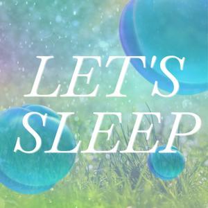 Let's Sleep by Mr. Sleepy