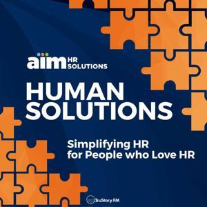 Human Solutions: Simplifying HR for People who Love HR by TruStory FM