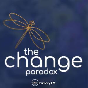 The Change Paradox by TruStory FM