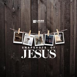 Snapshots of Jesus by Dr. Aaron D. Burgner
