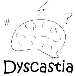 Dyscastia by Michael Shanahan