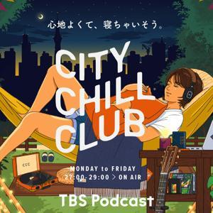 CITY CHILL CLUB by TBS RADIO