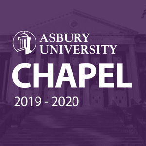 Asbury University Chapel 2019-2020 by Asbury University