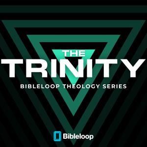 The Trinity Bibleloop in 18 Days by Bibleloop