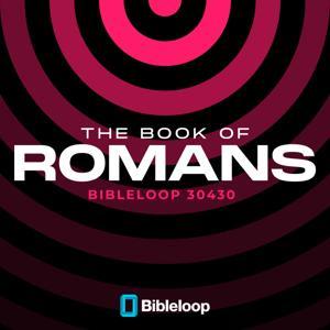 The Romans Bibleloop in 30 Days by Bibleloop