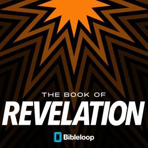 The Revelation Bibleloop in 30 Days by Bibleloop