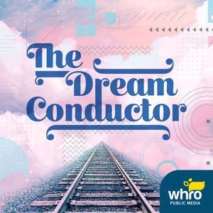 The Dream Conductor by WHRO Public Media