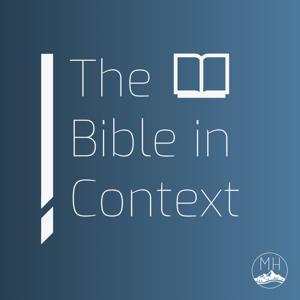 The Bible in Context by Caleb Lewis and Nate Young