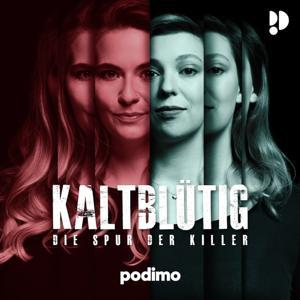 Kaltblütig - Die Spur der Killer by Podimo & Stefanie Masuch & Maren Schüler